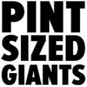 Pint Sized Giants - 10.04.18