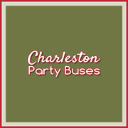 Charleston Party Buses   - 18.05.19