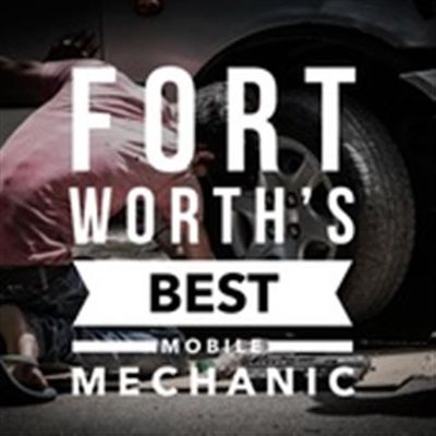 Fort Worth's Best Mobile Mechanic - 06.08.18