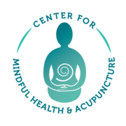 Center For Mindful Health and Acupuncture - 10.02.20