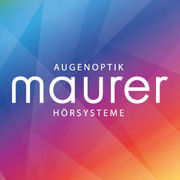 Augenoptik & Hörsysteme Maurer – SEHTEST HÖRTEST - 12.07.19