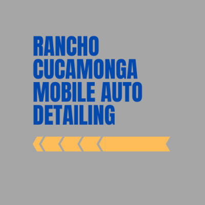 Rancho Cucamonga Auto Detailing - 08.10.20