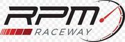 RPM Raceway’s Facility - 04.09.20